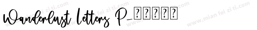 Wanderlust Letters P字体转换